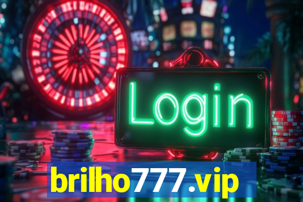 brilho777.vip