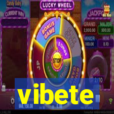 vibete