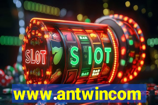 www.antwincom