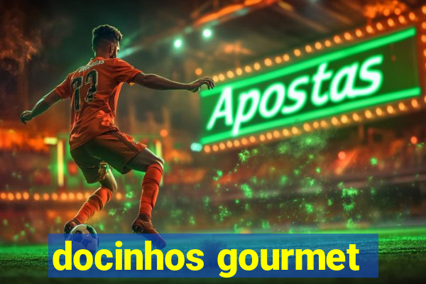 docinhos gourmet