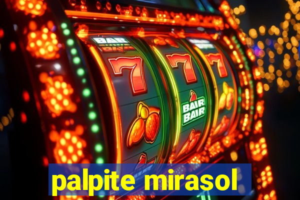 palpite mirasol