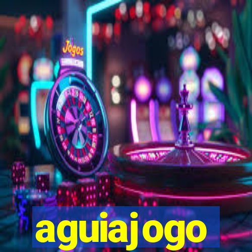 aguiajogo