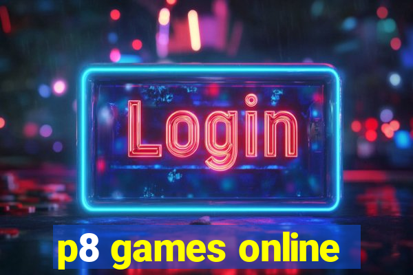 p8 games online