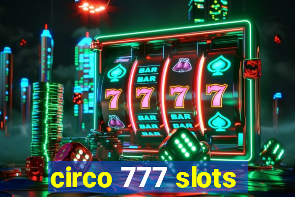 circo 777 slots