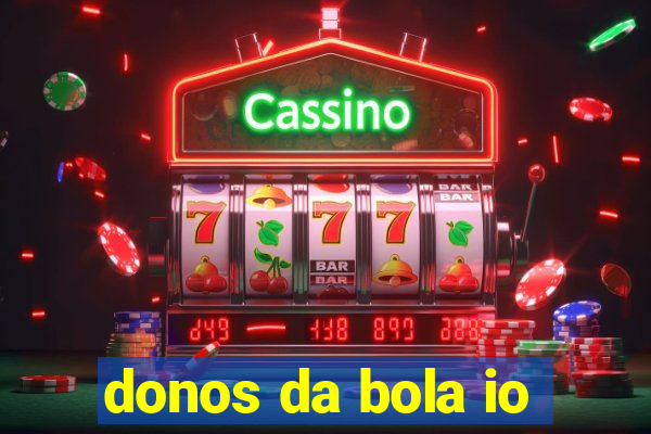 donos da bola io