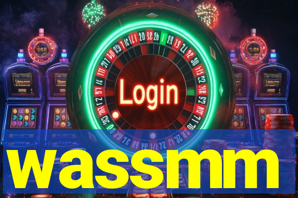 wassmm