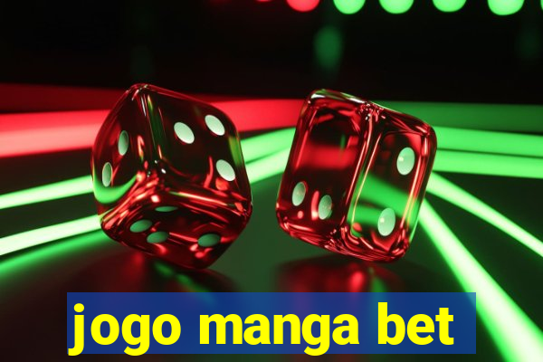 jogo manga bet