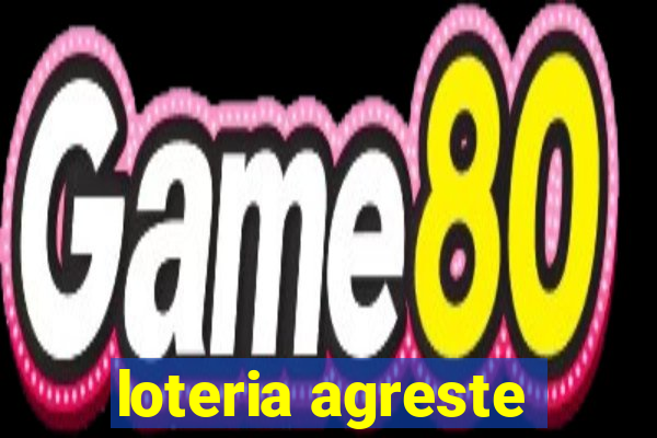 loteria agreste