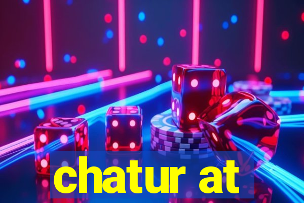 chatur at