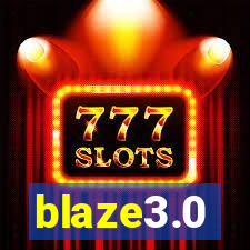 blaze3.0