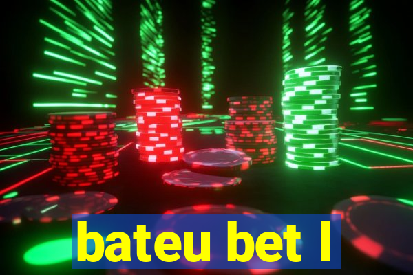 bateu bet l