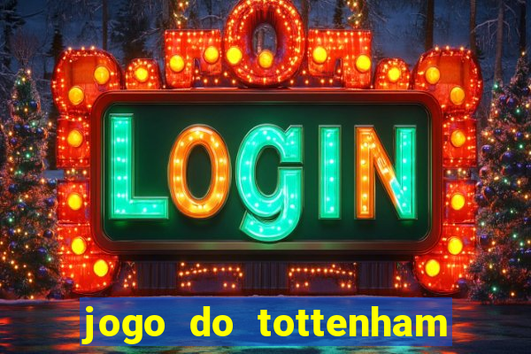 jogo do tottenham hoje palpite