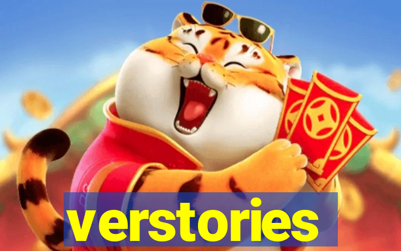 verstories