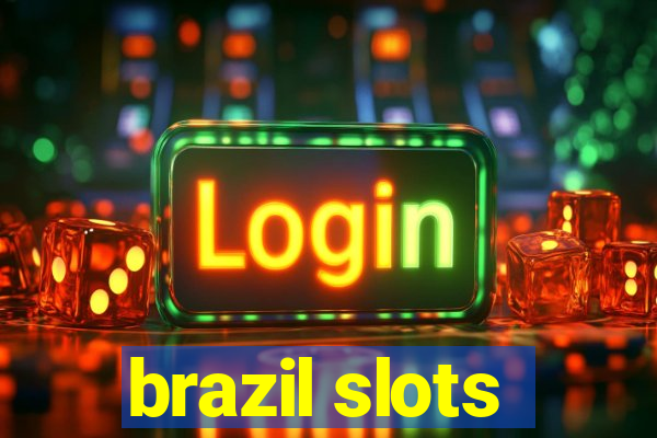 brazil slots