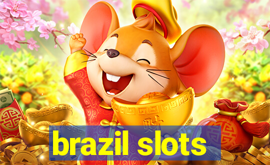 brazil slots