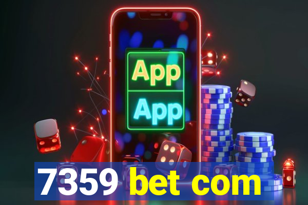 7359 bet com