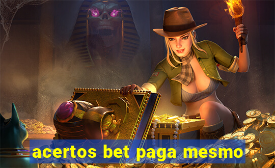 acertos bet paga mesmo