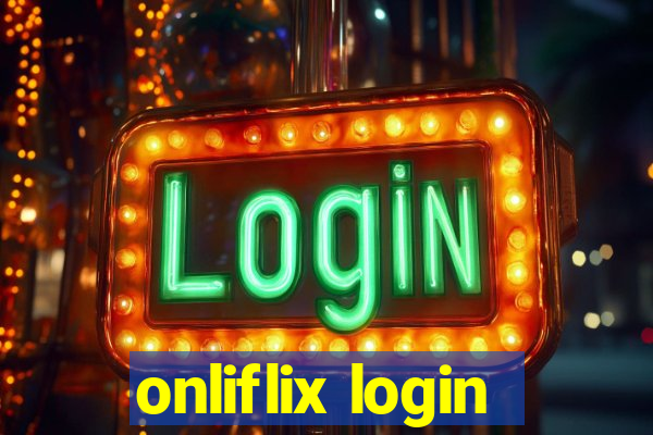 onliflix login