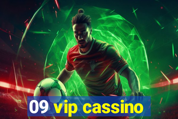 09 vip cassino