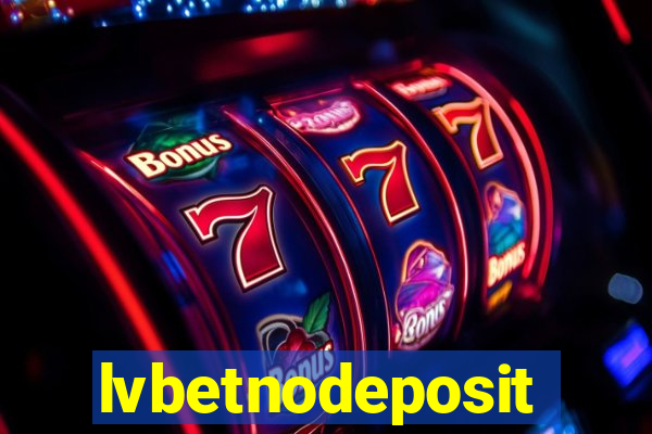 lvbetnodeposit