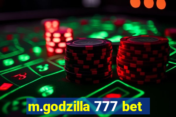 m.godzilla 777 bet