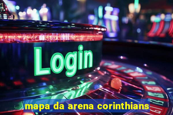 mapa da arena corinthians