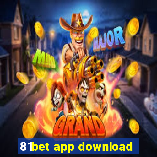 81bet app download