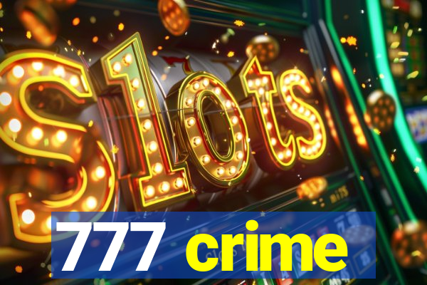 777 crime