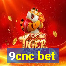 9cnc bet