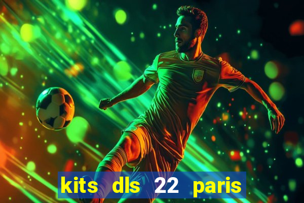 kits dls 22 paris saint germain