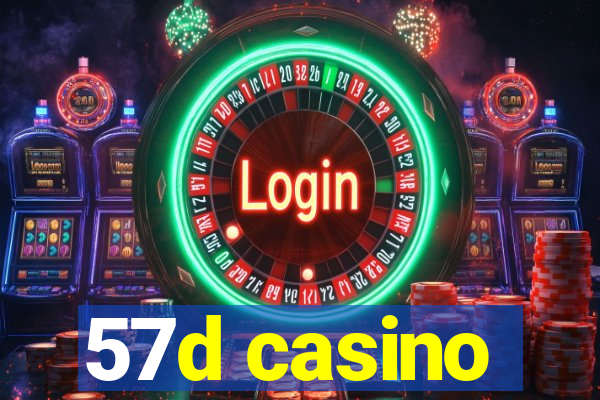 57d casino