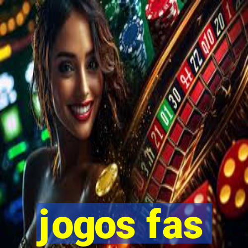 jogos fas