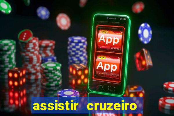 assistir cruzeiro ao vivo futemax