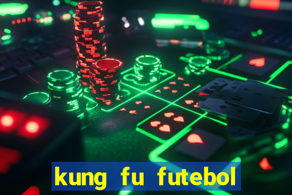 kung fu futebol clube assistir