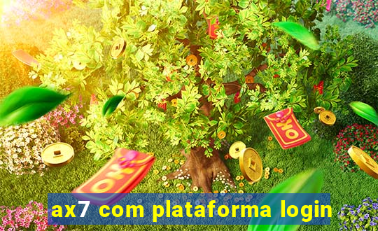 ax7 com plataforma login