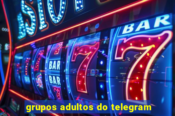 grupos adultos do telegram