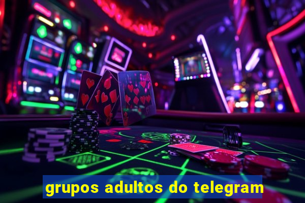 grupos adultos do telegram