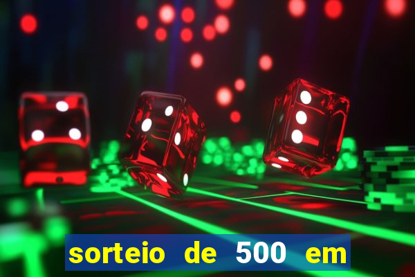 sorteio de 500 em cash toda segunda feira novibet