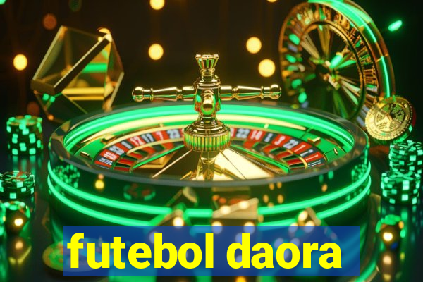 futebol daora