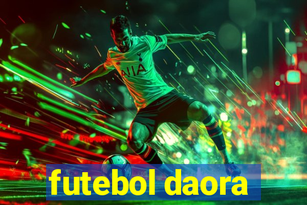 futebol daora