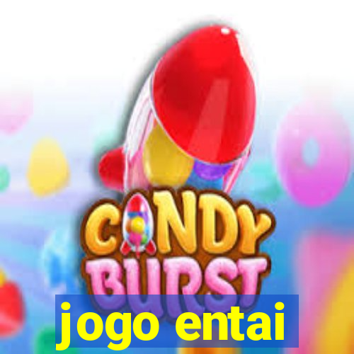 jogo entai