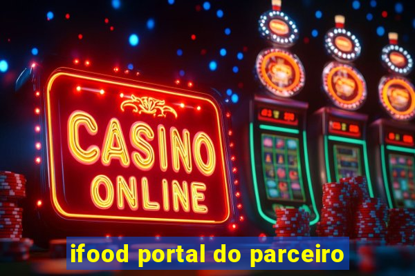 ifood portal do parceiro