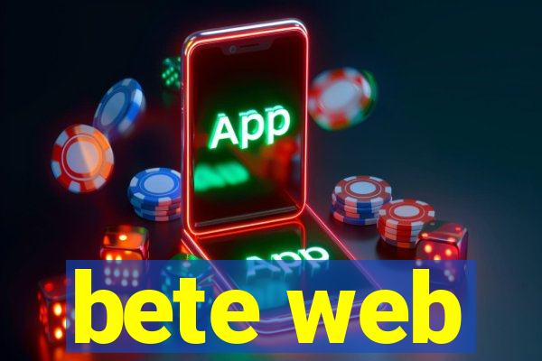 bete web