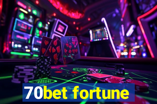 70bet fortune