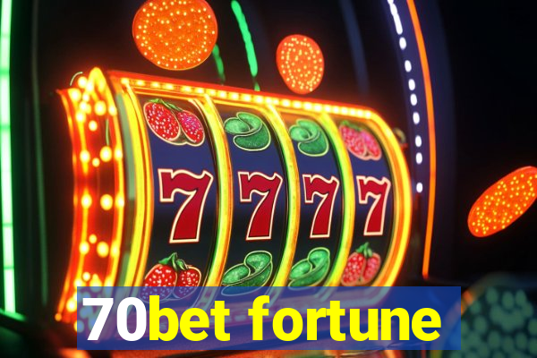 70bet fortune