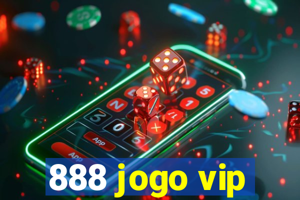 888 jogo vip