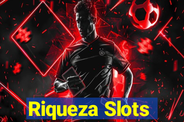 Riqueza Slots