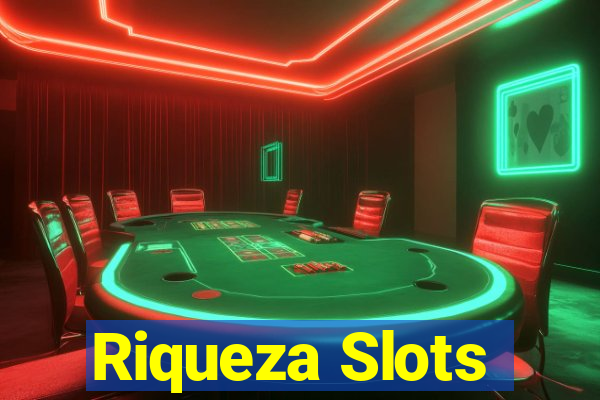 Riqueza Slots