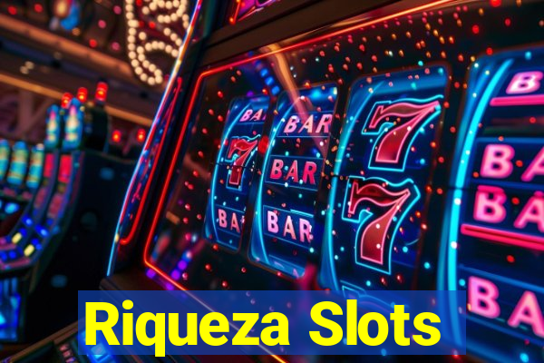 Riqueza Slots