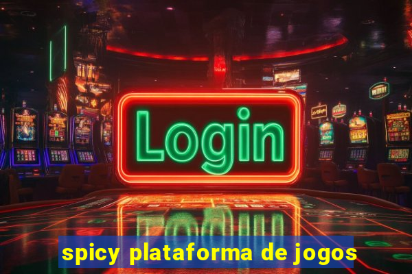 spicy plataforma de jogos